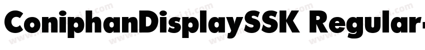 ConiphanDisplaySSK Regular字体转换